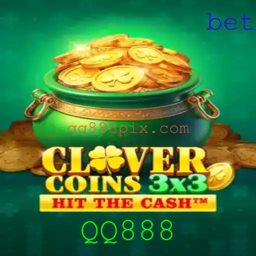 Descubra as Regras e a Emoção do Jogo Clovercoin3x3 com QQ888